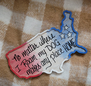 Colorful America Shaped Dog Quote Plaques